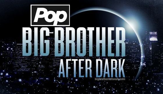 Big Brother After Dark on Pop TV