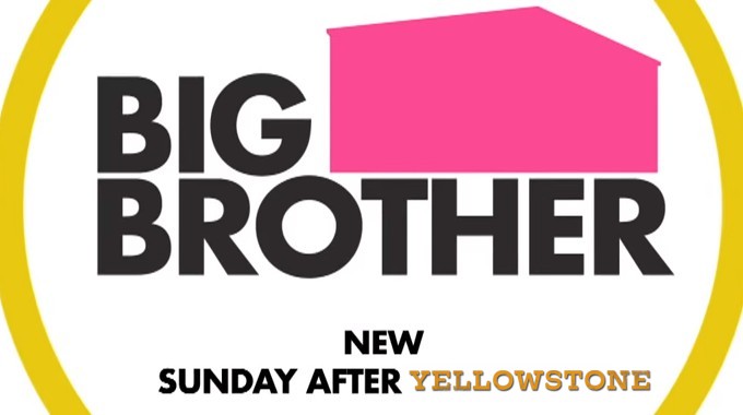 Big Brother tonight after Yellowstone - CBS